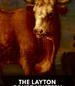 The Layton Court Mystery  Anthony Berkeley